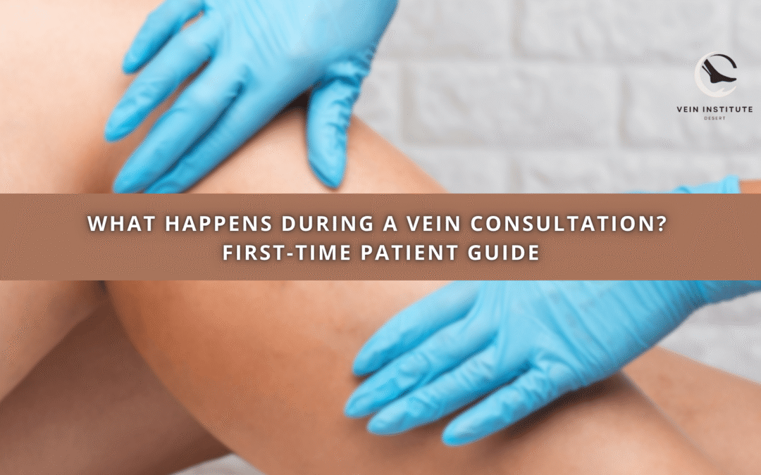 What Happens During a Vein Consultation? First-Time Patient Guide