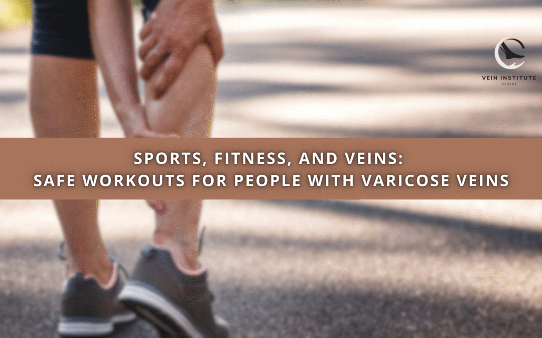 Sports, Fitness, and Veins: Safe Workouts for People With Varicose Veins