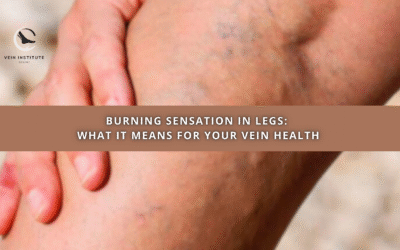 Burning Sensation in Legs: What It Means for Your Vein Health
